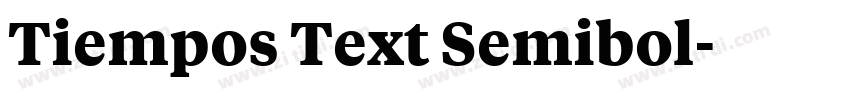 Tiempos Text Semibol字体转换 Tiempos Text Semibol字体转换